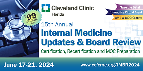 Cleveland Clinic Florida Internal Medicine Updates & Board Review