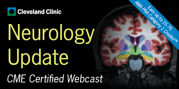 Neurology Update CME Certified Webcast